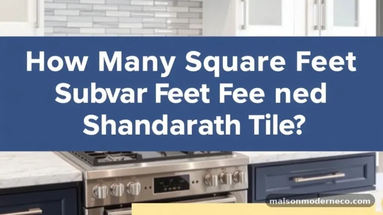 How Many Square Feet of Subway Tile Do You Need for a Standard Kitchen?